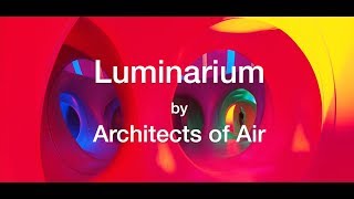 Luminarium by Architects of Air [upl. by Adidnac]