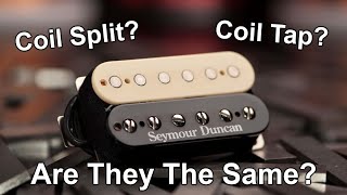 Coil Split amp Coil Tap  Are They the Same [upl. by Atinet78]