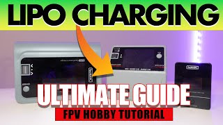 Beginner LIPO Charger amp Battery Tutorial for FPV Hobby  ULTIMATE GUIDE [upl. by Eikcir]