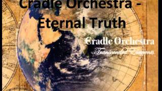 ♫Instrumental Cradle Orchestra  Eternal Truth [upl. by Eenaj]