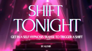 THE ULTIMATE SHIFTING METHOD  Trigger a shift with self hypnosis amp powerful affirmations [upl. by Raina]