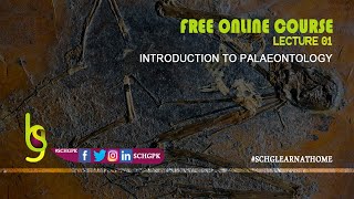 Introduction to Palaeontology  Lecture  01  SCHGFOC21IP  schgpk [upl. by Donell731]