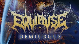 EQUIPOISE  Demiurgus Official Full Album Stream [upl. by Leseil]