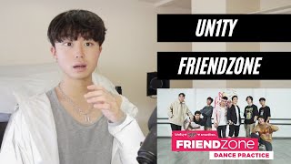 UN1TY  FRIENDZONE Dance Practice REACTION [upl. by Gunzburg]