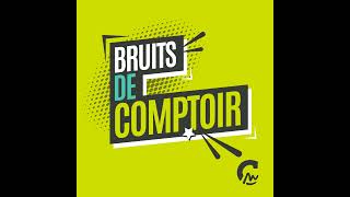 Bruits de Comptoir 4  Comment gérer les coups de chauds [upl. by Attecnoc]