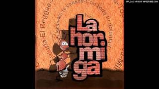 La Hormiga  No te Canses [upl. by Earle]