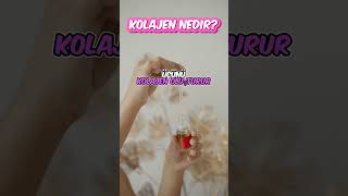 Kolajen Nedir kolajen collagen kollajen [upl. by Rodrigo436]