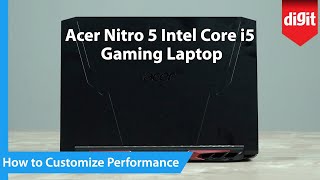 Acer Nitro 5 Gaming Laptop  How to Customize Performance [upl. by Klatt]