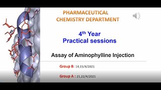 4th year practical work explanation section 2 Assay of Aminophylline injection دفعة 68 [upl. by Ulrich665]