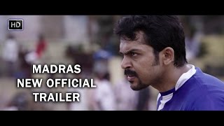 Madras Official Trailer  Karthi Catherine Tresa  Pa Ranjith  Santhosh Narayanan [upl. by Petit]