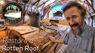 Restore a Rotten Roof  406  Travels With Geordie [upl. by Solenne]