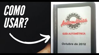 COMO USAR LA GUÍA AUTOMETRICA [upl. by Etteraj]