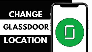 How to Change Your Glassdoor Account Location [upl. by Enecnarf]