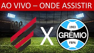 athletico paranaense x grêmio onde assistir onde vai passar transmissão jogo do Grêmio hoje [upl. by Neoma813]