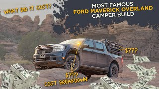 Ford Maverick Overland Camper Price Breakdown  What it actually cost  Most Famous Maverick on IG [upl. by Lambrecht778]