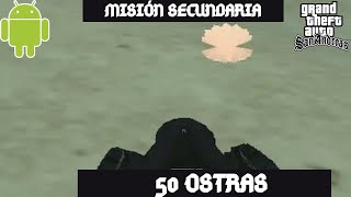 GTA San Andreas Android 50 Ostras [upl. by Annaierb750]