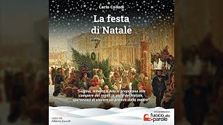 La festa di Natale  Carlo Collodi  Audiolibro  Racconti sotto lalbero di Natale [upl. by Annayt]