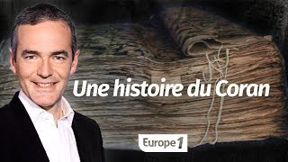 Au coeur de lhistoire Une histoire du Coran Franck Ferrand [upl. by Remoh]