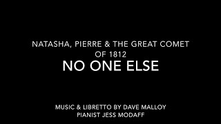 No One Else from Natasha Pierre amp the Great Comet of 1812  Piano Accompaniment [upl. by Ruby897]