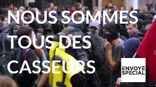 Envoyé spécial quotNous sommes tous des casseursquot France 2 [upl. by Hanahs2]