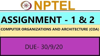 Nptel  Computer Organizations and Architecture COA assignment 1 amp 2 answer [upl. by Attiuqihc]