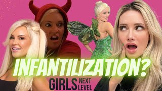 WERE WE INFANTILIZED  GIRLS NEXT LEVEL PODCAST [upl. by Anaila]