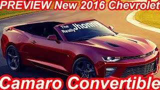 PRÉVIA Novo Chevrolet Camaro Conversível 2016 CAMAROSIX [upl. by Berkly6]