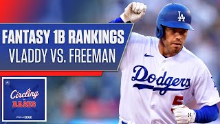 MLB Fantasy 1B Rankings Vladimir Guerrero Jr vs Freddie Freeman at top  Circling the Bases [upl. by Ahsenet]