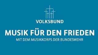 Das Musikkorps der Bundeswehr  Musik für den Frieden [upl. by Noslien]