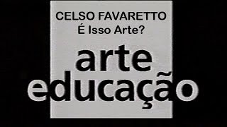 Celso Favaretto no Itaú Cultural É isso Arte [upl. by Birch]