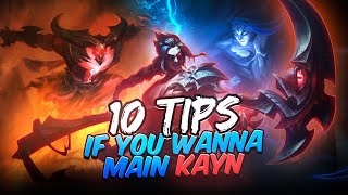 10 Quick Kayn Tips If You Wanna Main Kayn And Just Started Playing Him  Lol tips and tricks [upl. by Maise]