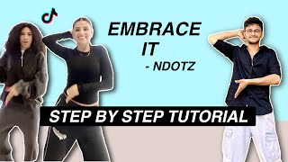 Embrace It  Ndotz STEP BY STEP TUTORIAL Beginner Friendly [upl. by Nodroj488]