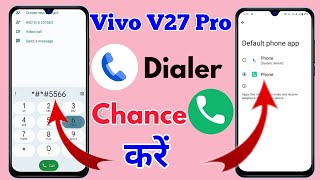 how to change google dialer vivo v27 pro vivo v27 pro dialer change [upl. by Nywled842]