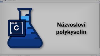 Chemie  Názvosloví polykyselin [upl. by Aitnuahs295]