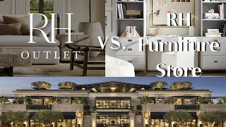 Restoration Hardware Store vs RH Outlet Tour  How To Get The Restoration Hardware Look [upl. by Tnecniv]