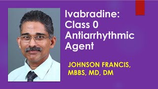 Ivabradine  Class 0 Antiarrhythmic Agent [upl. by Alroy]