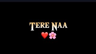 Tere Naa  Sucha Yaar  Punjabi Romantic Song Status  Whatsapp Status  Black Screen Status [upl. by Aivatahs433]