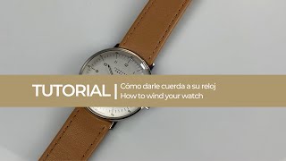 Como darle cuerda a tu reloj  Tutorial [upl. by Fessuoy]