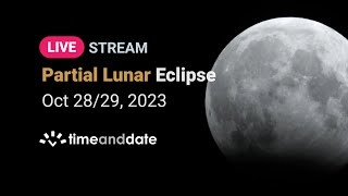 LIVE Partial Lunar Eclipse  October 2829 2023 [upl. by Khalil]