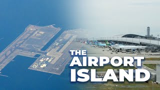 The Airport Island The Story Of Osaka Kansai International Airport [upl. by Dupin683]