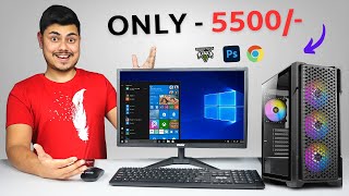 Only  5500 Pc For Gaming Editing Browsing And Office ⚡Full Pc Build Under 10000 [upl. by Enyahc]