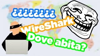 SCOPRIRE DOVE ABITA UNA PERSONA WireShark [upl. by Yhtuv]