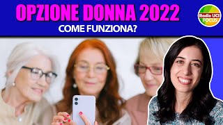 OPZIONE DONNA 2022 come funziona [upl. by Dnomsaj]