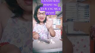 GANITO MAG PITPIT BAWANG MGA PINOY [upl. by Anwahsiek]