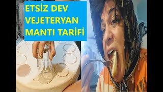 ETSİZ VEJTERYAN MANTİ TARİFİ [upl. by Ynnattirb]