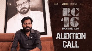 Ram Charans RC16 Audition Call  Buchi Babu Sana  AR Rahman  Mythri Movie Makers [upl. by Eelynnhoj109]