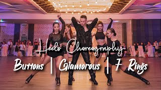 【Heels Choreography】Buttons  Glamorous  7 Rings [upl. by Jenni]