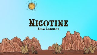 Ella Langley  nicotine Lyrics [upl. by Ajet]