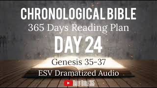 Day 24  ESV Dramatized Audio  One Year Chronological Daily Bible Reading Plan  Jan 24 [upl. by Onibas]