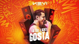 Kevi Jonny  As Que A Gente Gosta [upl. by Castera]